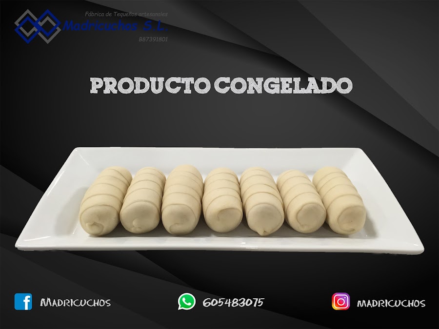 Madricuchos S.L. Fabrica de tequeños